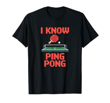 Diseño Divertido de Tenis de Mesa I Know Ping Pong Camiseta