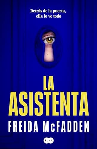 La asistenta: El adictivo thriller viral que está arrasando internacionalmente