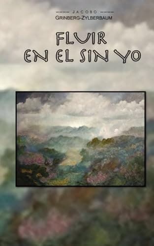 Fluir en El sin Yo