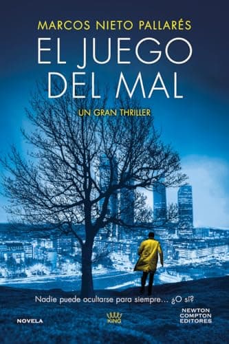 El juego del mal. Una mujer asesinada en La Moraleja, un caso enterrado en la memoria. Un thriller impactante (NC Thriller)