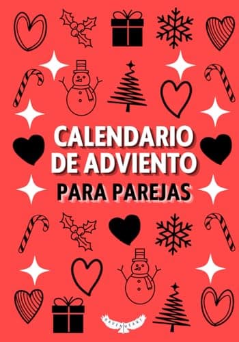 Calendario de Adviento de citas para parejas: Libro de recuerdos en pareja, retos para pareja, reforzar relación, idea original para regalar a tu pareja